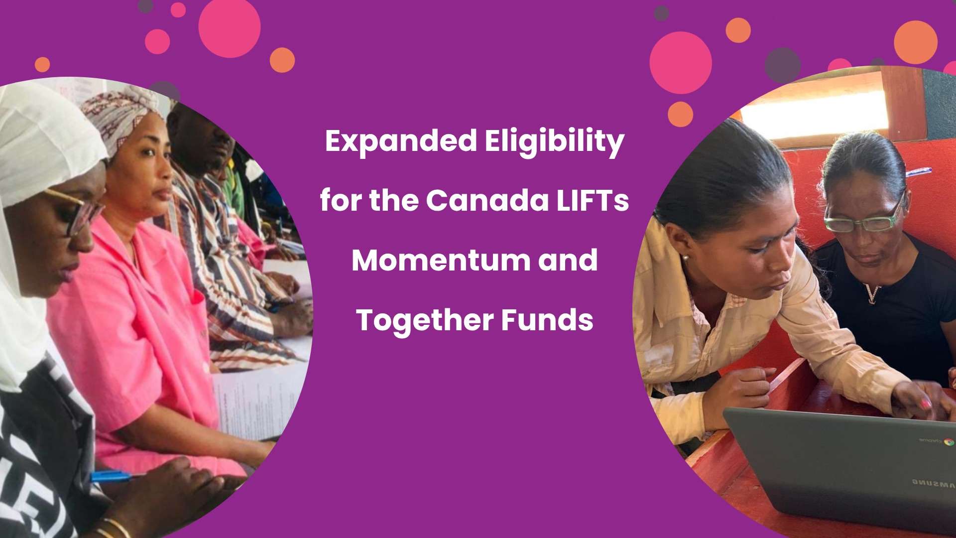 Expanded Eligibility for the Canada LIFTs Momentum and Together Funds